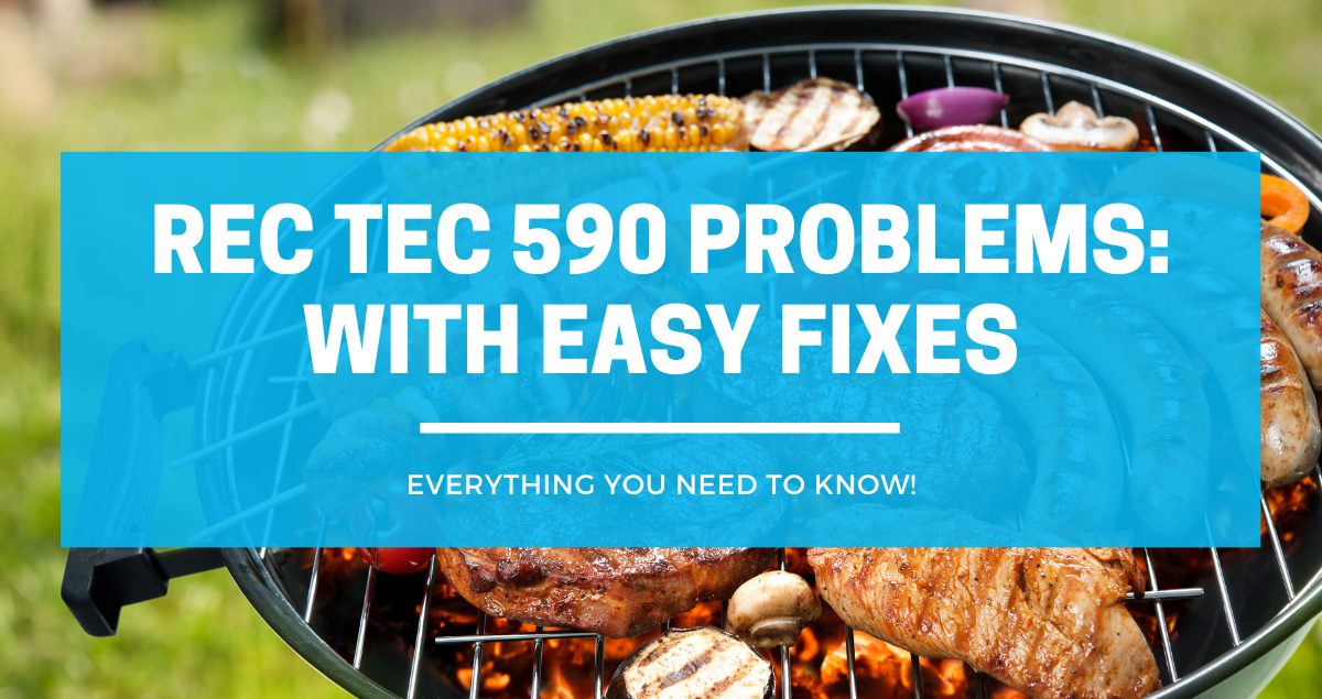 Rec Tec 590 Problems